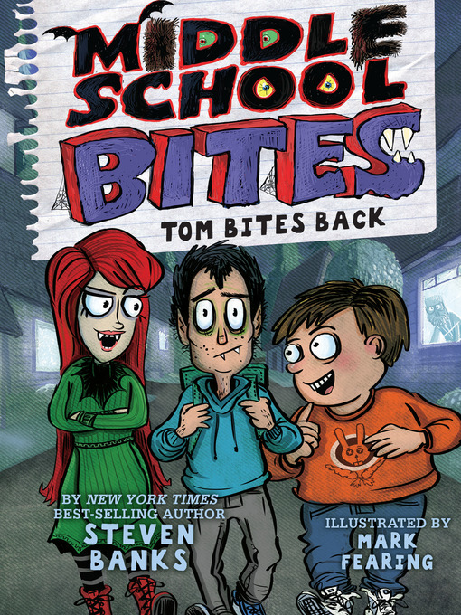 Title details for Middle School Bites 2 by Steven Banks - Available